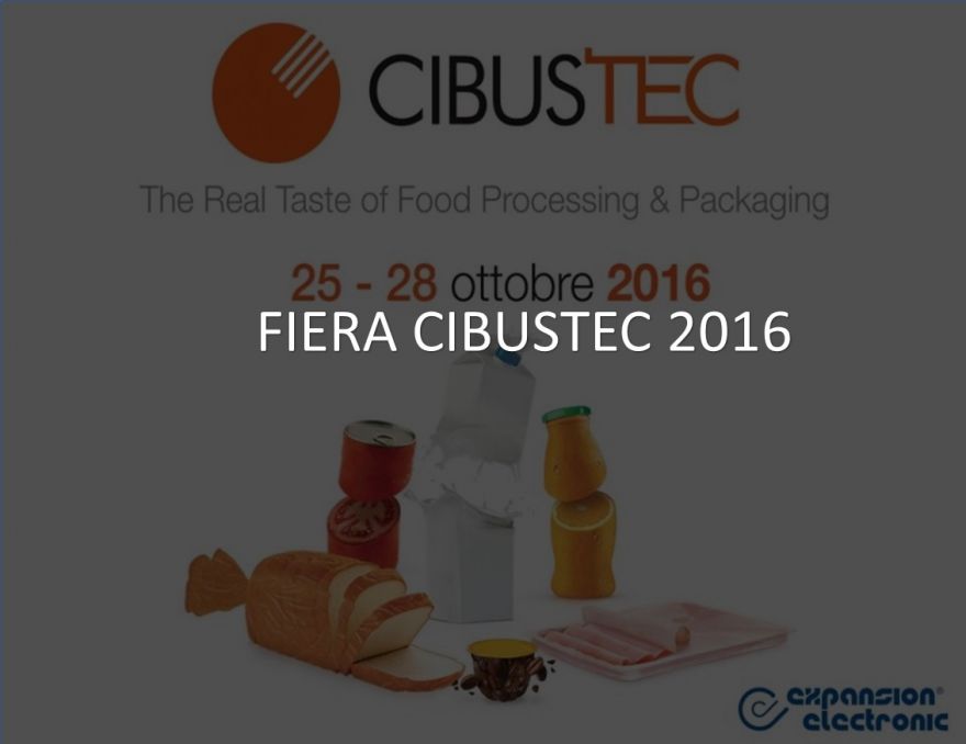 FIERA CIBUSTEC PARMA 25-28 OTTOBRE 2016